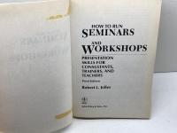 How Run Seminars Workshops Third Edition John Wiley &Sons Jolles, Robert L.