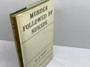 洋書　Murder followed by suicide: An inquiry carried out for the Institute of Criminology, Cambridge