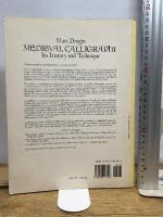 Medieval Calligraphy: Its History and Technique (Lettering, Calligraphy, Typography) Dover Publications MarcDrogin
