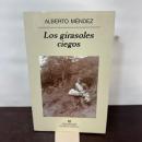 Los Girasoles Ciegos / Blind Sunflowers (Narrativas Hispanicas) Editorial Anagrama AlbertoMendez