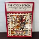 The Codex Borgia: A Full-Color Restoration of the Ancient Mexican Manuscript (Dover Fine Art, History of Art) Dover Publications GiseleDíaz