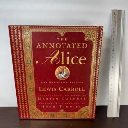 The Annotated Alice: The Definitive Edition W W Norton & Co Inc MartinGardner