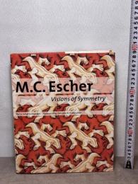 M. C. Escher: Visions of Symmetry Thames & Hudson Ltd Schattschneider, Doris