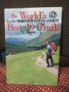 シェルパ斉藤の世界10大トレイル紀行 = The World's Best 10 Trails