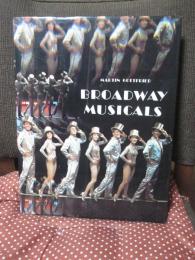 BROADWAY MUSICALS ブロードウェイ・ミュージカル 写真集