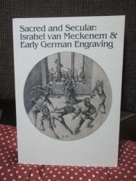 聖なるもの、俗なるものメッケネムとドイツ初期銅版画