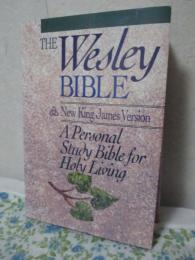 THE Wesley BIBLE　[New King James Version]