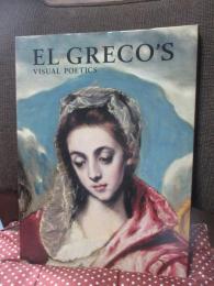 エル・グレコ展 = El Greco's visual poetics