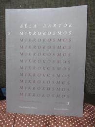〈楽譜〉 Mikrokosmos : 153 progressive piano pieces Vol.3