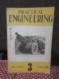 【英語工学雑誌】 PRACTICAL ENGINEERING (プラクチカル・エンヂニヤリング) 4巻3号 -水銀蒸気燈、室内養鶏場、一酸化炭素除去器、双信式ラジオ等 ‐
