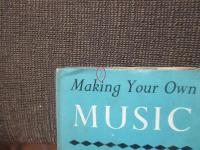 Making Your Own MUSIC