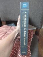 Tradition and its future in music（音楽における伝統とその未来）　<第四回国際音楽学会シンポジウム報告書>