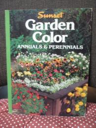【洋書】 Sunset Garden Color: Annuals and Perennials (一年草と多年草)