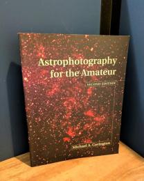 Astrophotography for the amateur
アマチュアのための天体写真撮影