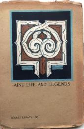 AINU　LIFE　AND　LEGENDS(英文)