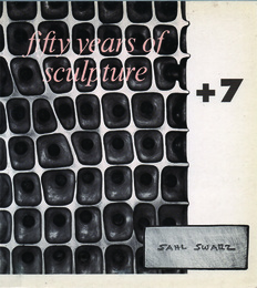 57年間の彫刻　サール シュワルツ彫刻作品集 1933-1990