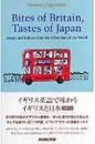 Bites of Britain,tastes of Japan : essays and echoes from the other end of the world