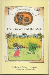 The Cricket And The Mole