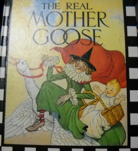 THE REAL MOTHER GOOSE 古い洋書 - 洋書