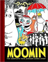 Moomin : the complete Tove Jansson comic strip/ムーミン　第1巻
