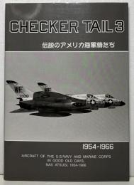 CHECKER TAIL3　伝説のアメリカ海軍機たち　1954～1966