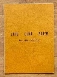 LIFE LIKE BIEW - Aug,1996 Collection -