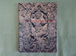 アンコールワットとクメール美術の1000年展