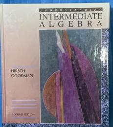 UNDERSTANNDING　INTERMEDIATE　ALGEBRA（中級代数）　英文版