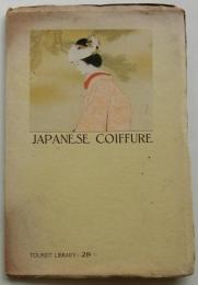 JAPANESE　COIFFURE　日本人ノ髪容