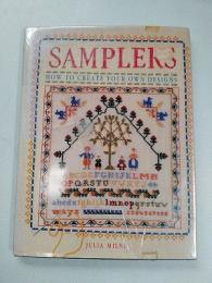 Samplers: How to Create Your Own Designs（サンプラー: 独自のデザインを作成する方法）