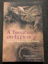 A Treatise on Efficacy: Between Western and Chinese Thinking