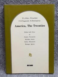 America, The Twenties アメリカ - 1920年代 
