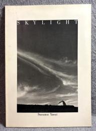SKYLIGHT スカイライト