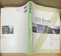 ZED Book ゼロエネルギ- 建築縮減社会の処方箋