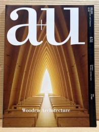 a+u 建築と都市 2006年8月号 Vol.431