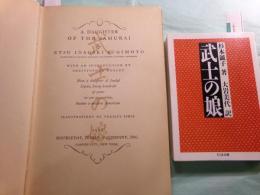 A daughter of the samurai : how a daughter of feudal Japan, living hundreds of years in one generation, became a modern American