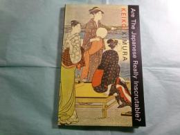 Are the Japanese really inscrutable?