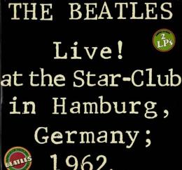 【LPレコード】 Live at  the Star-Club in Hamburg Germany 1962