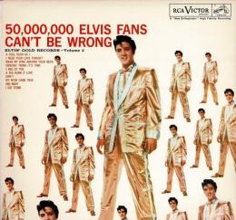 【LPレコード】 50,000,000 ELVIS FANS CAN'T BE WRONG (ELVIS' GOLD RECORDS, Vol. 2) 