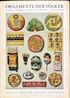 Ornamente der Völker. Ornamente der Volkskunst. Neue Folge. Eine Sammlung angewandter Schmuckformen aus Ägypten,China, Japan, Siam, Tibet, der Lappen sowie der sibirischen und islamischen Völker. 　全5巻
