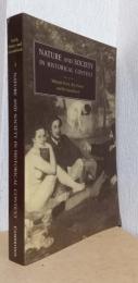 Nature and Society in Historical Context　（歴史における自然と社会）
