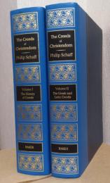 The Creeds of Christendom 1,The History of Creeds 2,The Greek and Latin Creeds 2vols.（キリスト教国の信条）