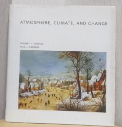 Atmosphere,Climate,and Change　（大気、気候、そして変化）