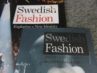 Swedish Fashion　Exploring a New Identity  （スウェーディッシュ・ファッション 新しいアイデンティティを求めて）