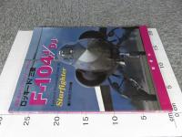 自衛隊メモリアルシリーズNo.2　ロッキード/三菱　F-104J/DJ Starfighter　別冊航空情報