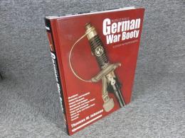 World War 2 German War Booty a Study in Photographs