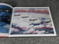 Pacific War Eagles  : China/Pacific Aerial Conflict in Original Color 