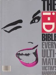 The I-D Bible: Every Ultimate Victim's Handbook