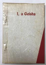 I ,a Geisha【署名入】※英文