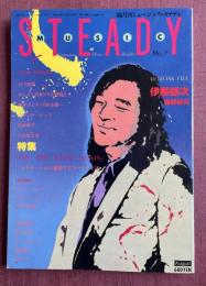 隔月刊ミュージック・ステディ No.7(1983年8月号)  特集・伊藤銀次徹底研究　　山下達郎インタビュー他